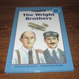 Kids Can Read Level 3: The Wright Brothers (2008, Kids Can Press) Hardcover Book